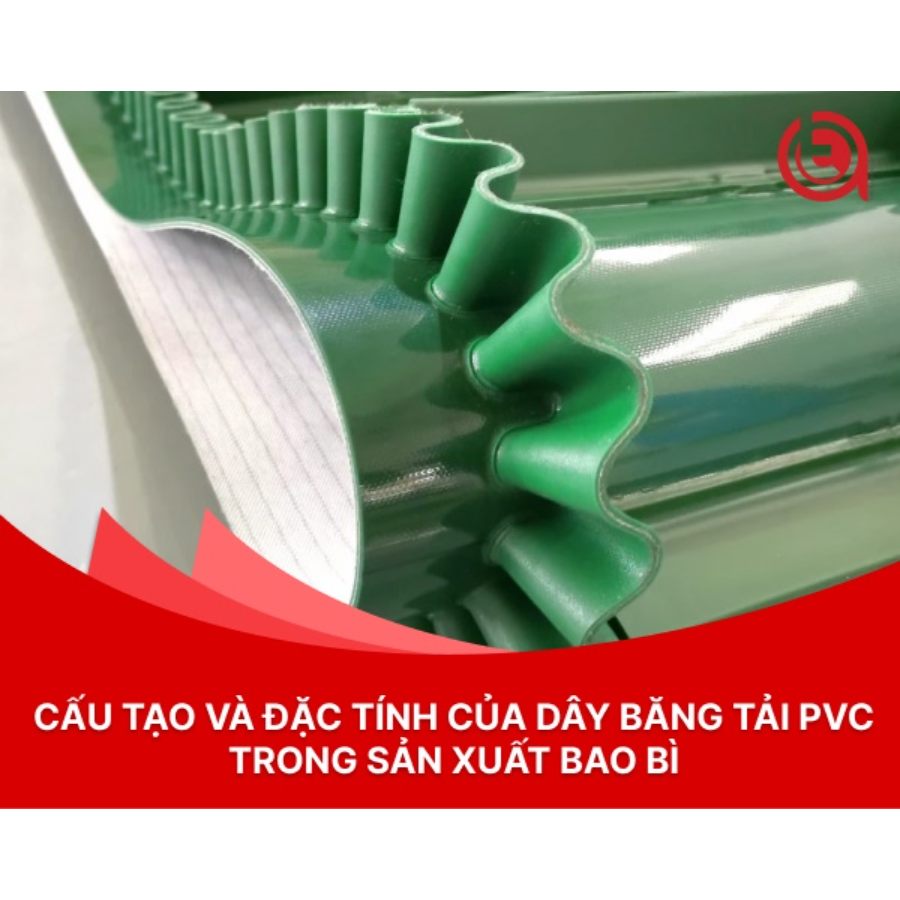 Đặc tính của dây băng tải PVC trong sản xuất bao bì