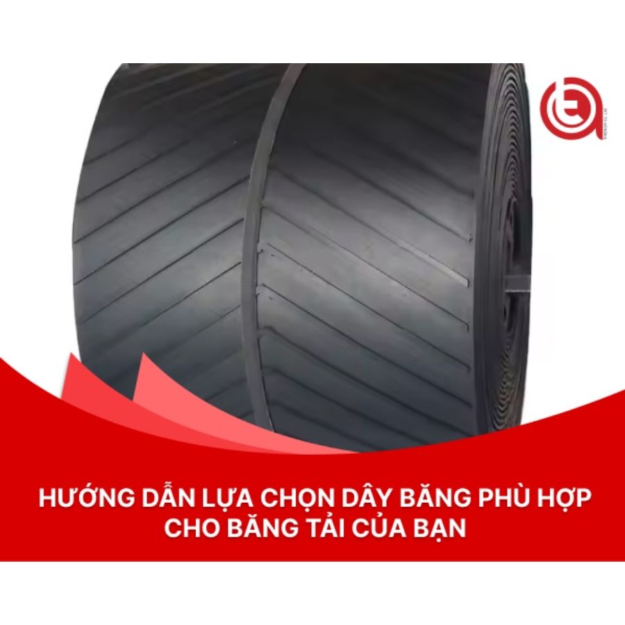 Hướng dẫn lựa chọn dây băng phù hợp cho băng tải của bạn